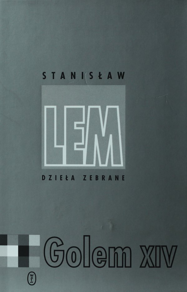 Golem XIV Polish Wydawnictwo Literackie 1999.jpg