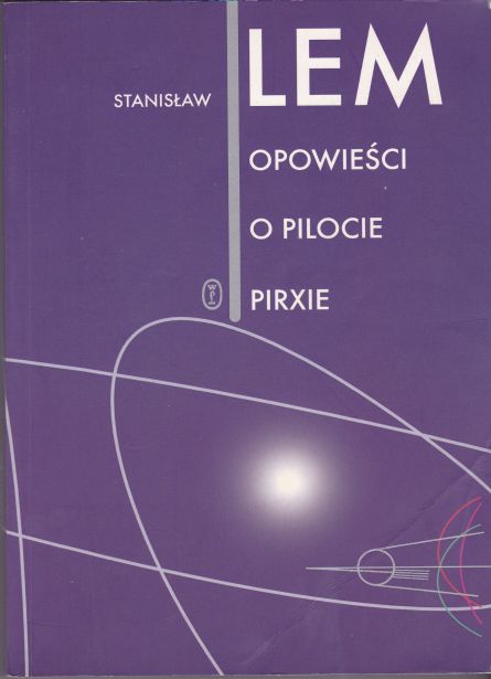 Opowieści o pilocie Pirxie Polish Wydawnictwo Literackie 1999 soft.jpg