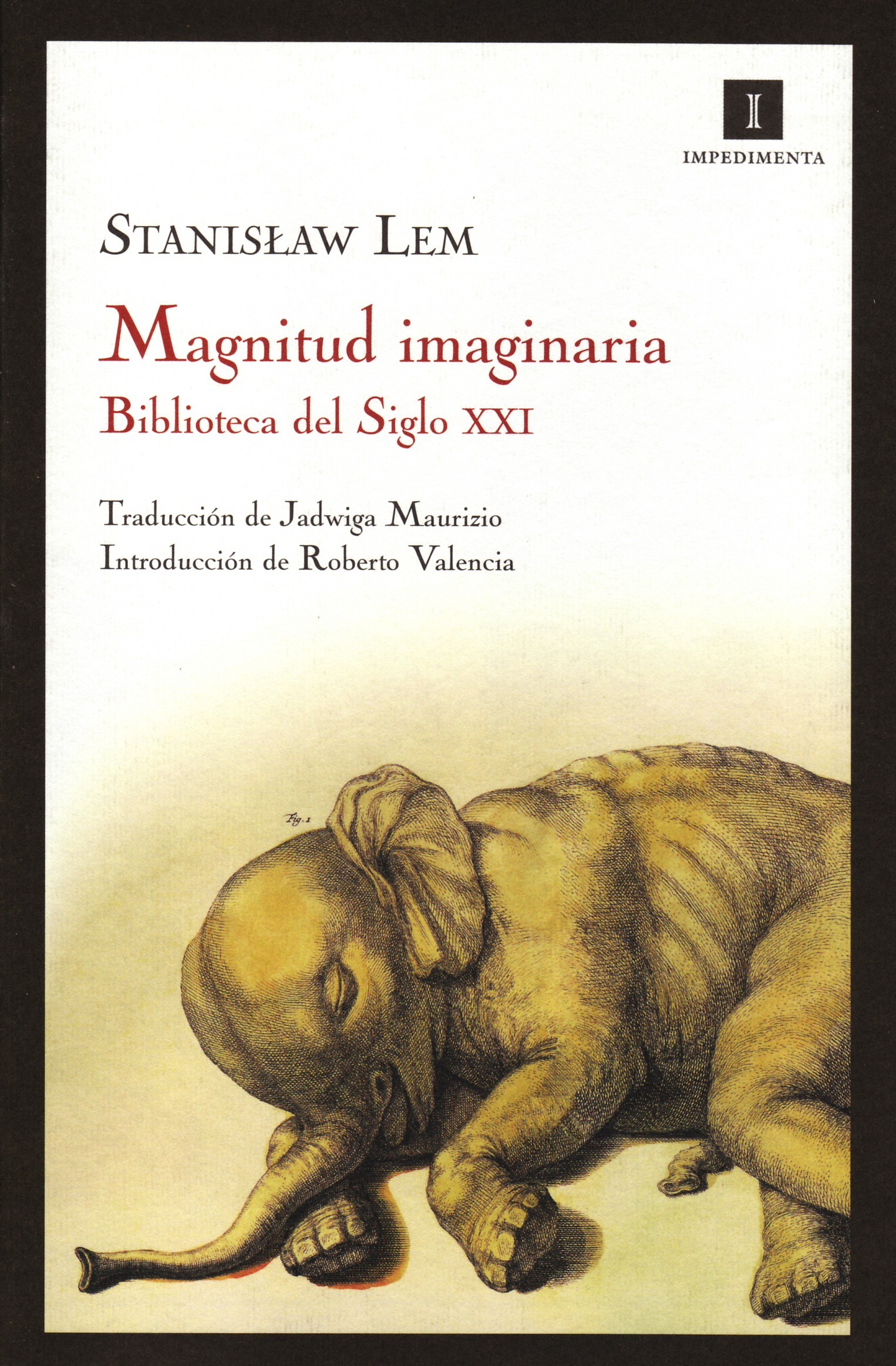 Imaginary Magnitude Spanish Impedimenta 2010.jpg