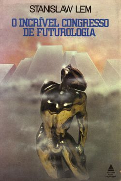 Futrological Congress Portuguese Nova Fronteira 1977.jpg