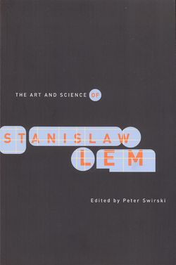 The Art and Science of Stanislaw Lem English Northwestern UP 2006.jpg