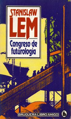 Futurological Congress Spanish Bruguera 1981.jpg
