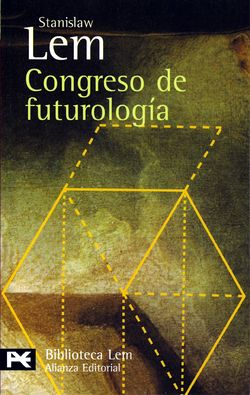 Futurological Congress Spanish Alianza Editorial 2005.jpg